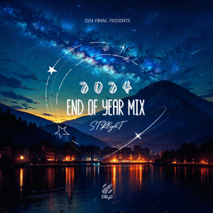 STRlighT 2024 End of Year Mix (Main Mix)