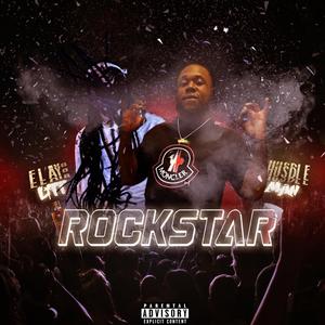 Rock Star (feat. E Lay 808)
