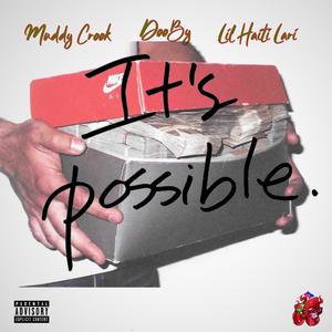 It's Possible (feat. DooBy & Lari)