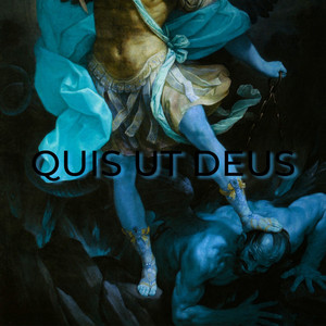 Quis ut deus