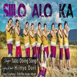 Siilo Alo Ka (Apatani Song)