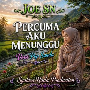 PERCUMA AKU MENUNGGU