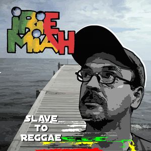 Slave To Reggae