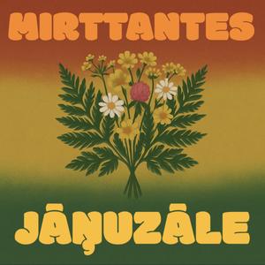 Mirttantes Jāņuzāle (feat. Zaļā)