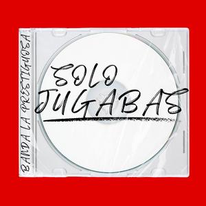 Solo Jugabas