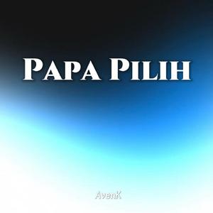 Papa Pilih