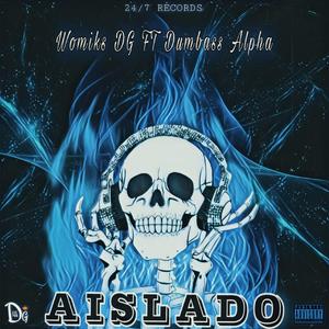 Aislado (feat. Dumbass Alpha)