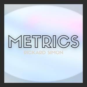 Metrics