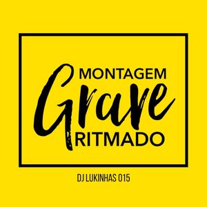 Montagem Grave Ritmado