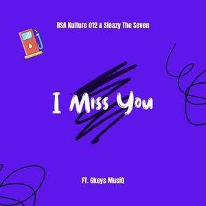 I Miss You