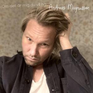 Om det är mig du vill ha