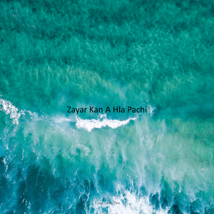 Zayar Kan a Hla Pachi