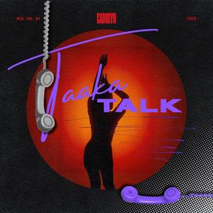 Taaka Talk