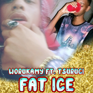 Fat Ice
