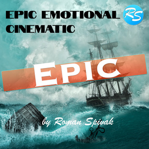 Epic Emotional Cinematic