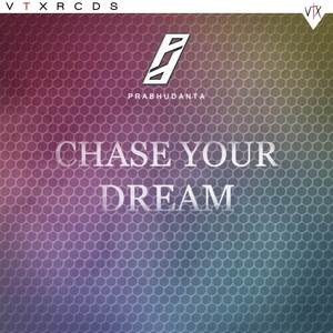 Chase Your Dream
