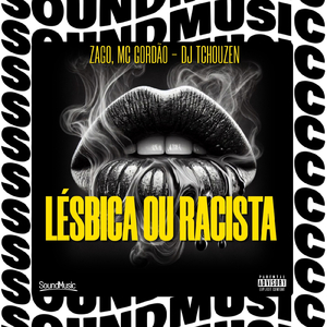 LÉSBICA OU RACISTA