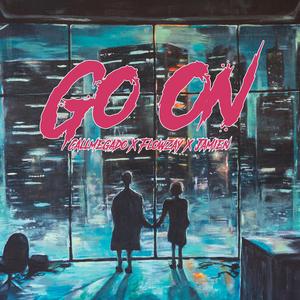 Go On (feat. Flowzay & Jamien)