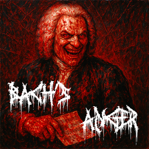 BACH'S ANGER