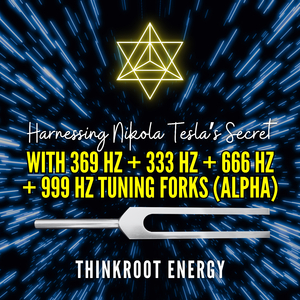 Harnessing Nikola Tesla's Secret with 369 Hz + 333 Hz + 666 Hz + 999 Hz Tuning Forks (9 Hz Alpha Binaural Beats & Isochronic Tones)