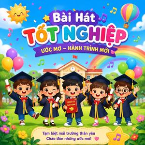 Tốt nghiệp thiếu nhi nhạc sôi động cho bữa tiệc trường học