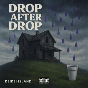 Drop After Drop