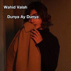 Dunya Ay Dunya
