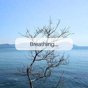 Breathing...