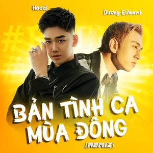 Bản Tình Ca Mùa Đông (Haozi Remix)