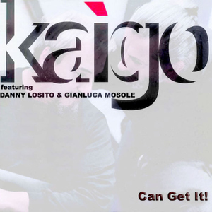 Can get it! (feat. Danny Losito & Gianluca Mosole)
