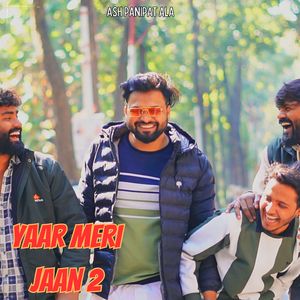 Yaar Meri Jaan 2