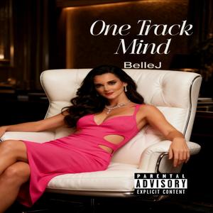 One Track Mind