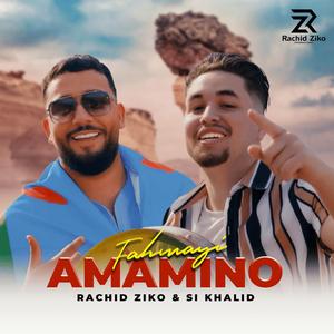 Fahmayi Amamino (feat. Si Khalid)