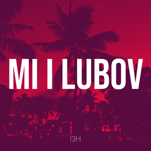 Mi I Lubov