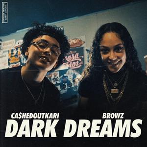Dark Dreams (feat. Browz)