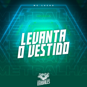 Levanta o Vestido