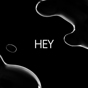 Hey
