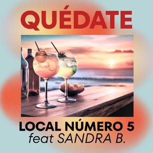 Quédate