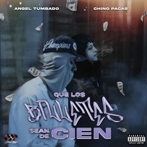 Que Los Billetes Sean De Cien