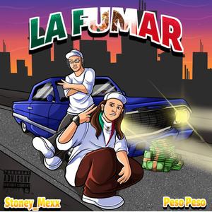 La Fumar (feat. Peso Peso)