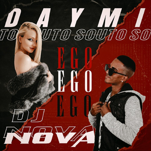 Ego (feat. DJ Nova)