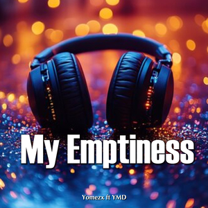 My Emptiness