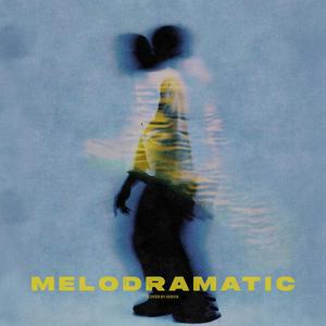 MELODRAMATIC (feat. Keskin)