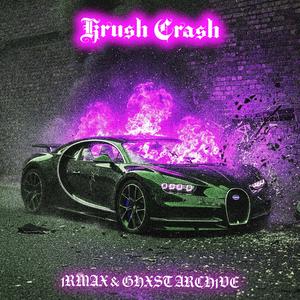 KRUSH CRASH (Ultra Slowed)