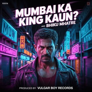 Mumbai Ka King Kaun