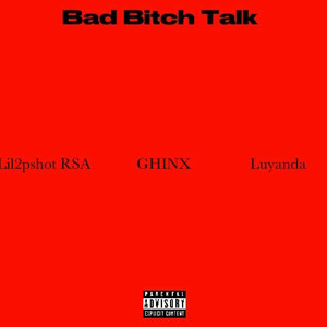 Bad Bitch Talk