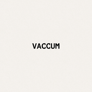 Vaccum (Original Mix)