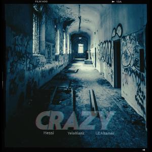 Crazy (feat. YeloBlank & Lil.altamar)