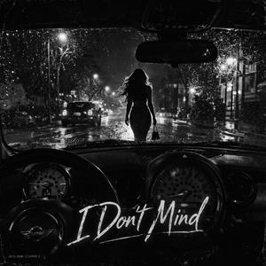 I Don't Mind