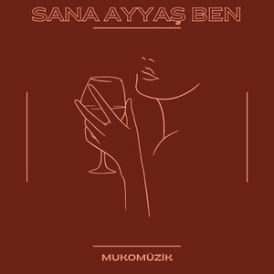 Sana Ayyaş Ben